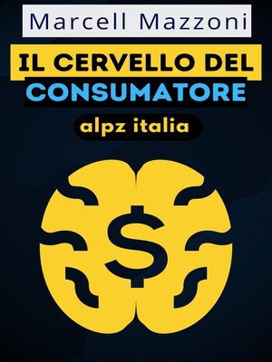 cover image of Il Cervello Del Consumatore